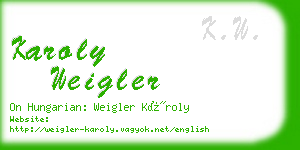 karoly weigler business card